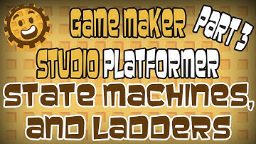 GameMaker: Studio Platformer - Part 3 - State Machines and Ladders