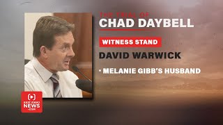 FULL TESTIMONY: Melanie Gibb's Husband David Warwick testifies at Chad Daybell's trial