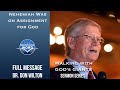 Nehemiah Was On Assignment For God | Dr. Don Wilton | Full Message Sermon | The Encouraging Word