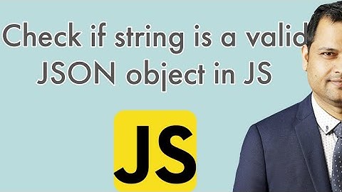 How to check if string is a valid JSON object in JavaScript