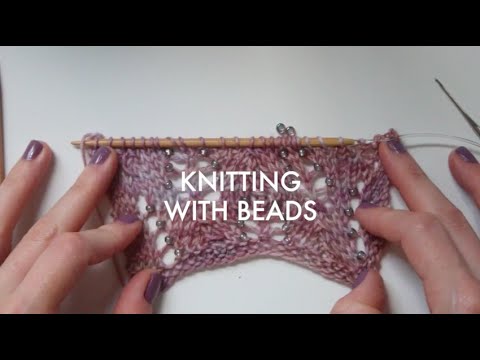 Tutorial Knitting With Beads Youtube