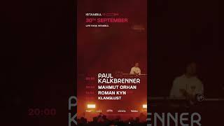 Paul Kalkrenner - 30 Sep Life Park Istanbul