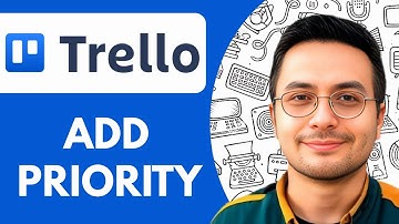 How to Add Priority in Trello - 2025 (Easy Guide)