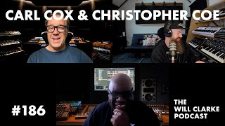 #186 Carl Cox & Christopher Coe - How To Evolve The Techno Scene