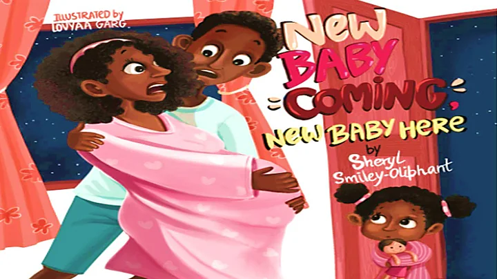 NEW BABY COMING, NEW BABY HERE (Read Aloud) by Sheryl Smiley-Oliphant | Kids Books Read Aloud