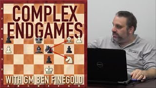 Complex Endgames with GM Ben Finegold