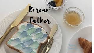 Korean father subliminal | requested