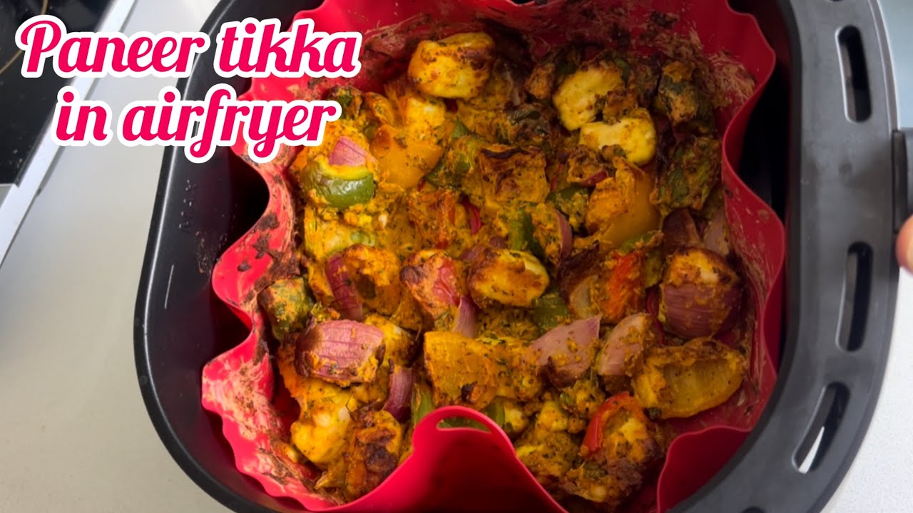 Paneer Tikka In Air fryer | No oil recipe 