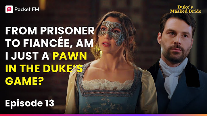 Ep 13 | From Prisoner to Fiancée, Am I Just a Pawn in the Duke’s Game? | The Duke's Masked Bride