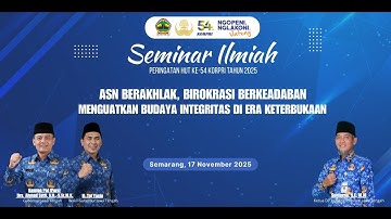LIVE | ASN BerAKHLAK, Birokrasi Berkeadaban : Menguatkan Budaya Integritas di Era Keterbukaan”