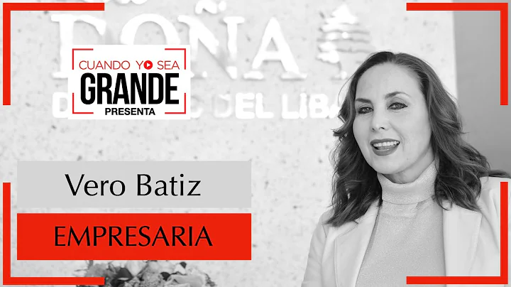 Como ser EMPRESARIA  #42 Vero Batiz de Samar