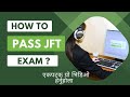 Jft                how to pass jft exam