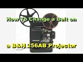 How To Change The Belt On A Bell &amp; Howell 256AB Projector