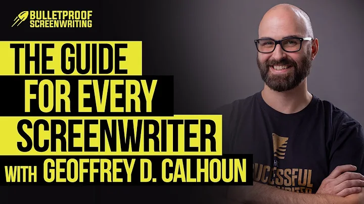 The Guide for Every Screenwriter with Geoffrey D. ...