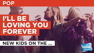 Download lagu I'll Be Loving You Forever : New Kids On The Block | Karaoke with Lyrics