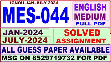 MES 044 solved assignment 2024 / mes 44 solved assignment 2023-24 / ignou mes 44 2024-25
