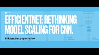 한지수 - EfficientNet: Rethinking Model Scaling for CNN.