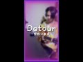 Detour / かわいあこ (short cover)