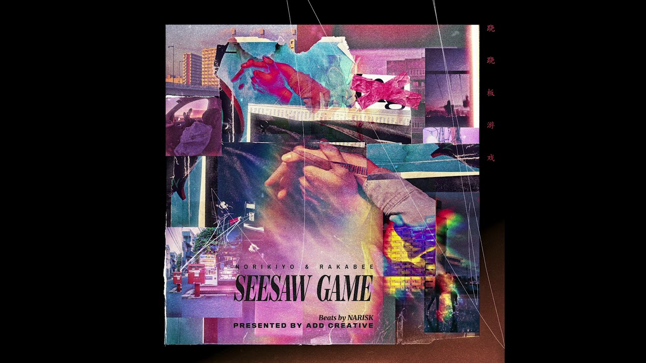 Norikiyo Rakabee Seesaw Game Official Audio Beats By Narisk Youtube Norikiyo Rakabee Seesaw Game Official Audio Beats By Narisk Youtube
