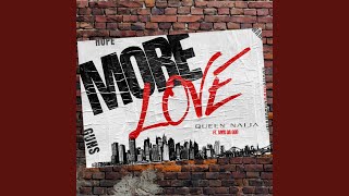 Video thumbnail of "Queen Naija - More Love"