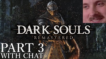 Forsen plays: Dark Souls | Part 3 (with chat)