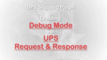 How to Get UPS Debug Request and Response in WooCommerce UPS Shipping plugin with Print Label..?