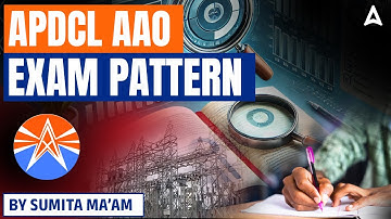 APDCL AAO Exam Pattern 2025 | Assam APDCL Recruitment | By Sumita Ma