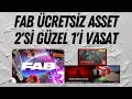 SINIRLI SÜRE! FAB'A ÖZEL UNREAL UYUMLU 3 YENİ BEDAVA ASSET