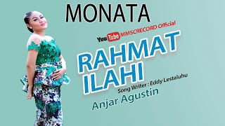 RAHMAT ILAHI - ANJAR AGUSTIN - MONATA