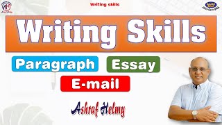 Writing Skills - مهارات الكتابة -Ashraf Helmy