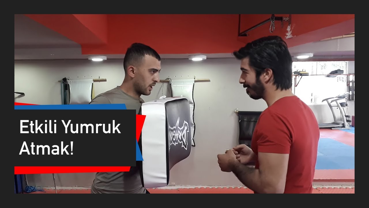 Etkili Yumruk Nasıl Atılır? YouTube Etkili Yumruk Nasıl Atılır? YouTube