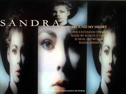 SANDRA - AROUND MY HEART [SUPER EXTENDED VERSION]