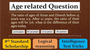 Age related question | Scholarship exam | Class 8 | Intelligence test tricks | logical reasoning