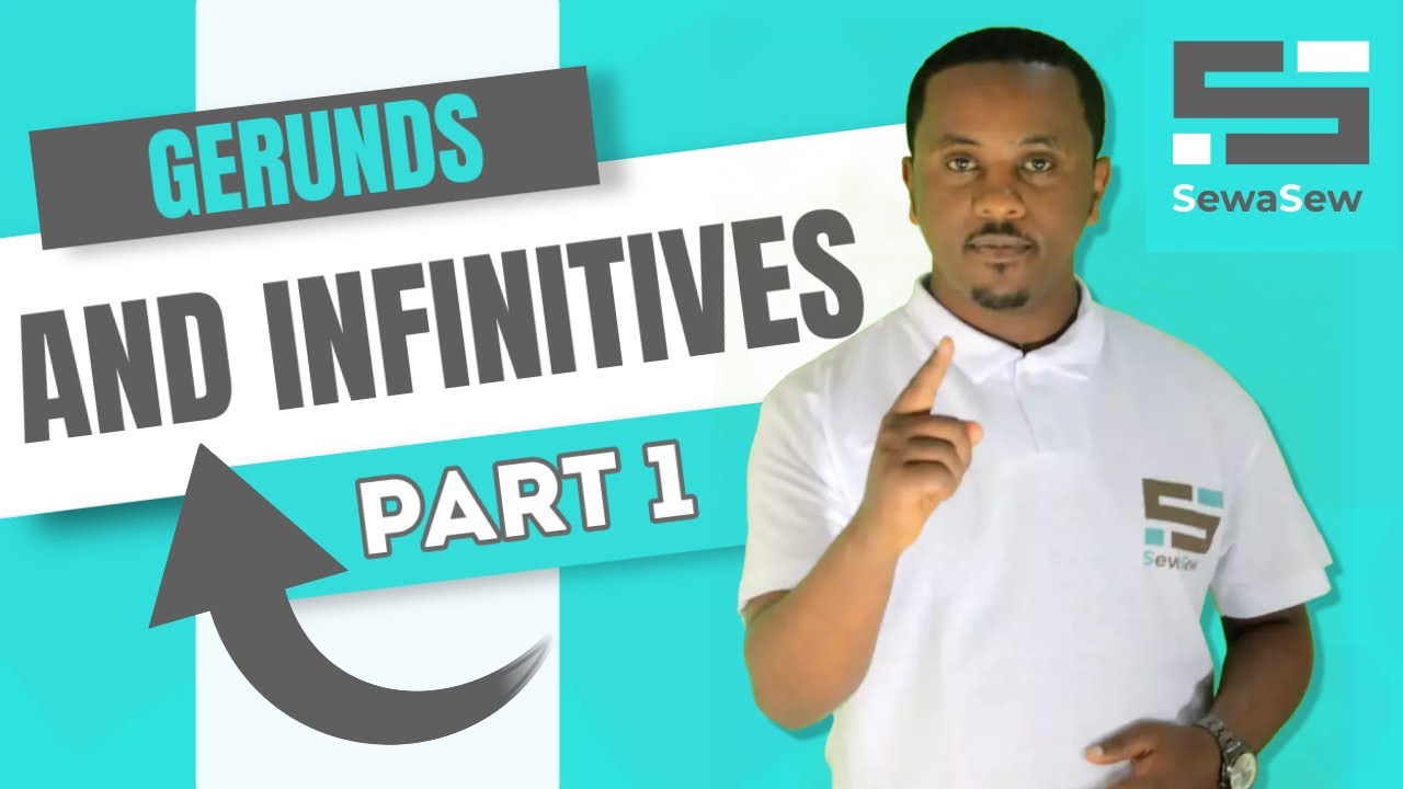 Gerunds and Infinitives - Part 01