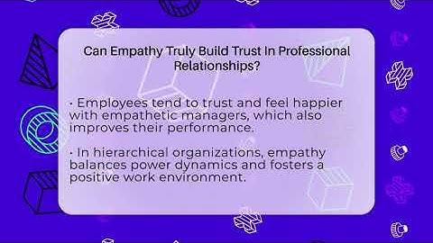 Can Empathy Truly Build Trust In Professional Relationships? - Modern Manager Toolbox