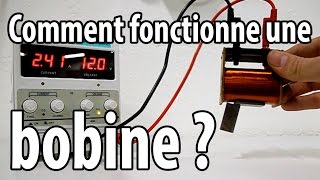 Fonctionnement d'une bobine