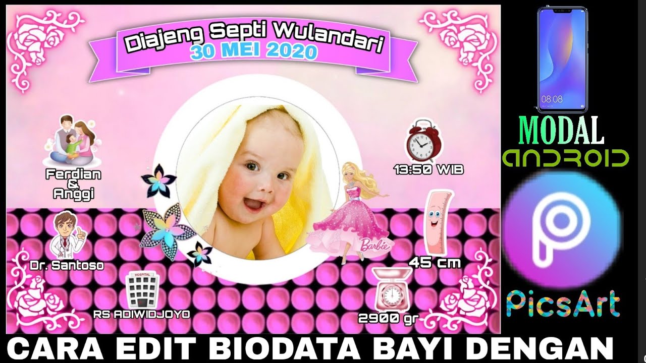 Cara Edit Biodata Bayi Hanya Dengan Dua Aplikasi Android Tema Barbie Youtube