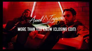 Axwell Λ Ingrosso - More Than You Know | NC Edit