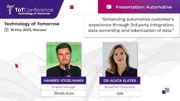 Automotive - tokenisation of data | Hannes Vogelmann, Škoda Auto & Agata Slater, IBM