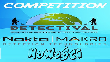Nowości NOKTA MAKRO Detectival 2018 UK (NAPISY)