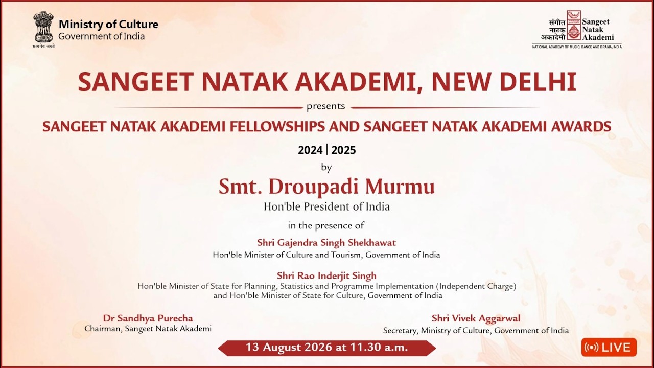 Sangeet Natak Akademi Awards Ceremony | 2024 & 2025| 13 August 2026 |  🔴 LIVE FROM VIGYAN BHAWAN 🔴