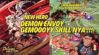 NEW CLASS DEMON ENVOY DRAGON HUNTERS AMAZING SKILL !!!