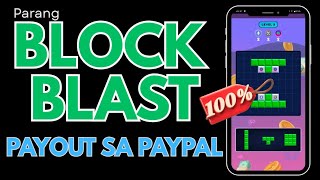 MAGLARO PARANG BLOCK BLAST AT KUMITA SA PAYPAL | FREE EARNING APP 2025 | PAYOUT SA PAYPAL