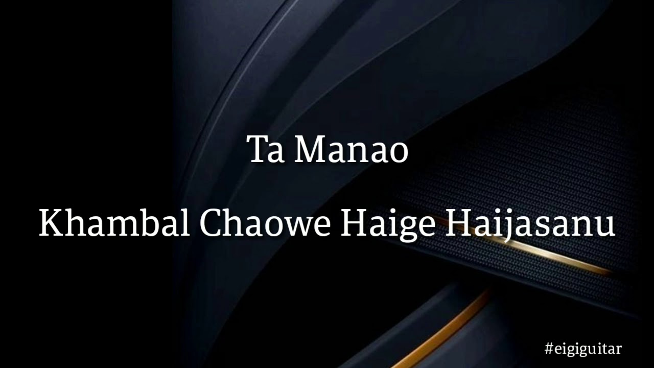 Khambal Chaowe   Ta Manao Guitar chords and lyrics