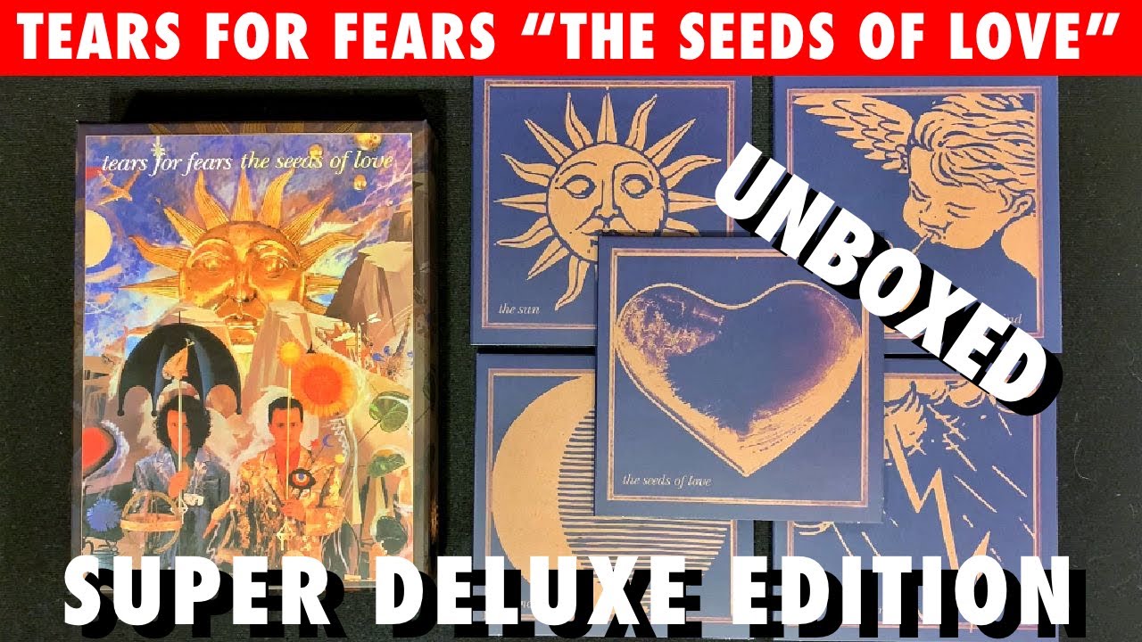Unboxed Tears For Fears The Seeds Of Love Super Deluxe Edition Box Set Youtube