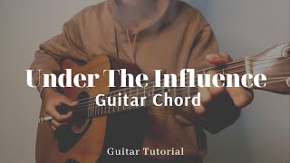 Video thumbnail of "Under The Influence - Chris Brown | Guitar Chord"