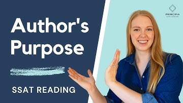 How to Improve Your SSAT Reading Score: Understanding AUTHOR