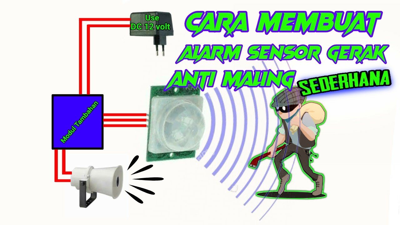 Cara Membuat Alarm Sensor Gerak YouTube