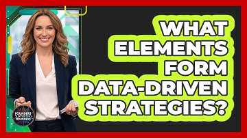 What Elements Form Data-Driven Strategies?