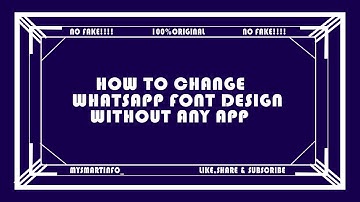 How to Change Whatsapp Font Style Without Root | 3RD GOOGLE